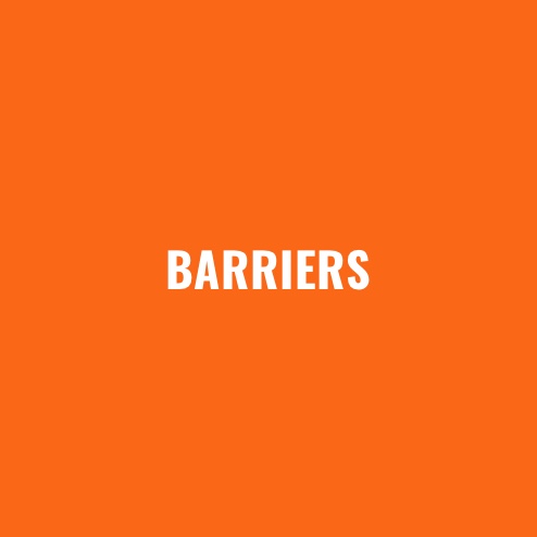 BARRIERS